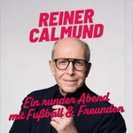 VIP Upgrade - Reiner Calmund - Ein runder Abend mit Fußball & Freunden